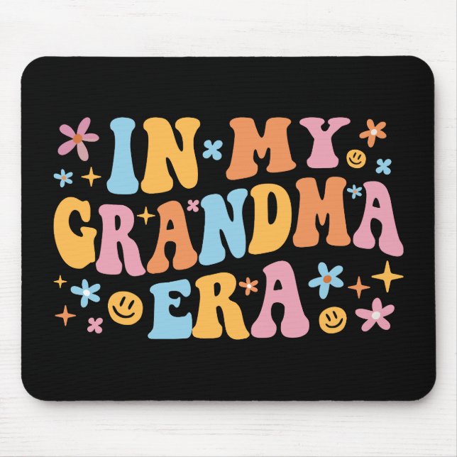 In My Grandma Era I Mouse Pad (Front)