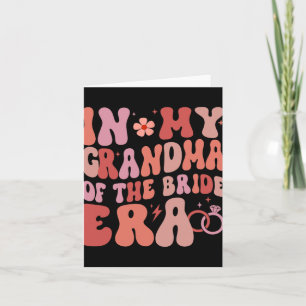 In My Grandma Of The Bride Era Groovy Wedding Day  Card