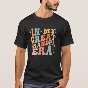 In My Great Grandpa Era Pregnancy Announcement fat T-Shirt