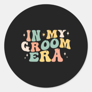 In My Groom Era Bachelor Party Engagement Wedding Classic Round Sticker