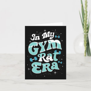 In My Gym Rat Era Groovy Fitness Bodybuilding Work Card
