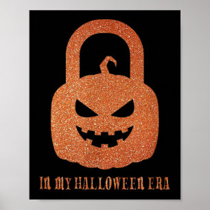 In My Halloween Era,pumpkin Show-girl Funny Gift T Poster