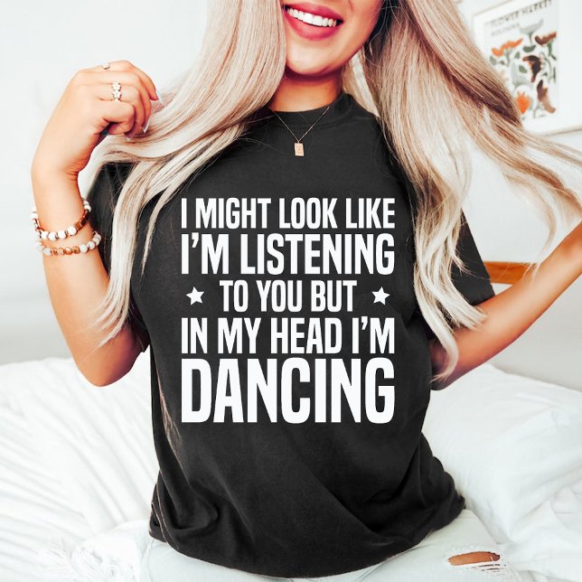In my Head i'm Dancing Funny Dance Lover Black T-Shirt (In my Head i'm Dancing Funny Dance Lover Black T-Shirt)
