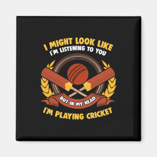 In My Head I'm Playing Cricket Magnet