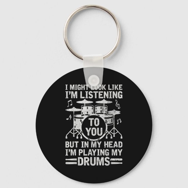 In My Head I'm Playing My Drums Funny Drummer Drum Key Ring (Front)