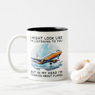 In My Head I'm Thinking About Planes Funny Two-Tone Coffee Mug