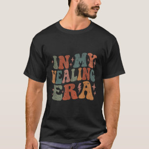 In My Healing Era Groovy Mental Health Awareness M T-Shirt