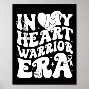 In My Heart Disease Warrior Era Heart Health Aware Poster