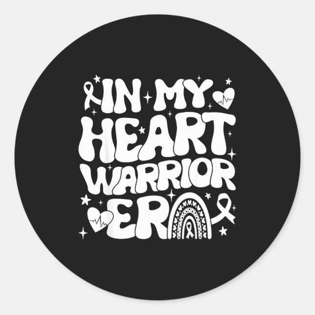 In My Heart Warrior Era Heart Disease Awareness We Classic Round Sticker (Front)