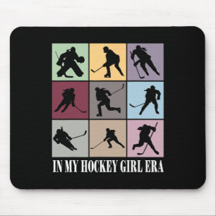 In My Hockey Girl Era Funny Hockey Girl Player Lov Mouse Pad