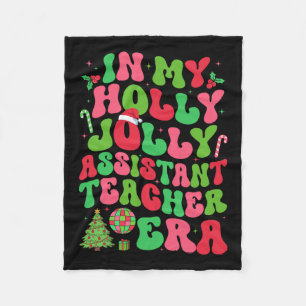 In My Holly Xmas Jolly Istant Teacher Era Christma Fleece Blanket