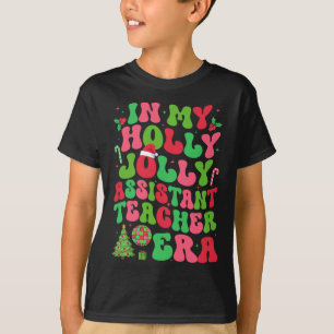 In My Holly Xmas Jolly Istant Teacher Era Christma T-Shirt