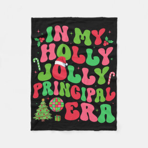 In My Holly Xmas Jolly Principal Era Christmas Job Fleece Blanket