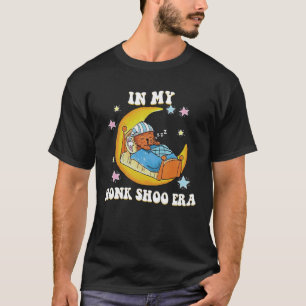 In My Honk Shoo Era  In My Honk Shoo Era T-Shirt