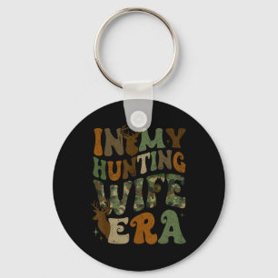 In My Hunting Wife Era Key Ring