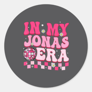 In My Jonas Era Funny Jonas Groovy 80's Men Women  Classic Round Sticker