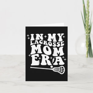In My Lacrosse Mum Era Groovy Retro Mama Mothers ( Card