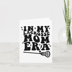 In My Lacrosse Mum Era Groovy Retro Mama Mothers ( Card