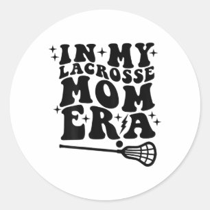 In My Lacrosse Mum Era Groovy Retro Mama Mothers ( Classic Round Sticker
