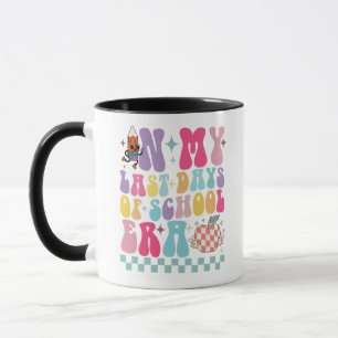 In My Last Days of School Era Teacher Life Groovy Mug