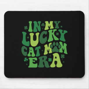In My Lucky Cat Mum Era Groovy Irish Saint Patrick Mouse Pad