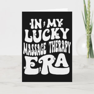 In My Lucky Mage Therapy Era St Patricks Day Shamr Card