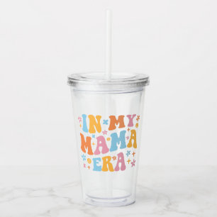 In My Mama Era I Acrylic Tumbler