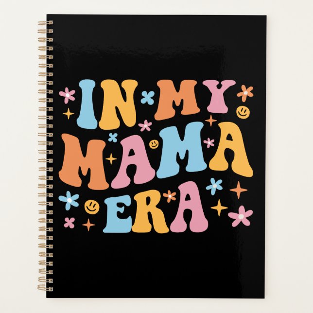In My Mama Era I Planner (Front)