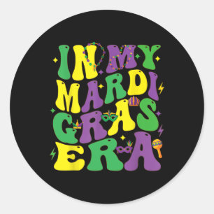 In My Mardi Gras Era Carnival Women Men Kids Mardi Classic Round Sticker
