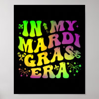 In My Mardi Gras Era Groovy Festival Carnival Para