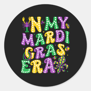 In My Mardi Gras Era Shirts For Men Women Kids Fle Classic Round Sticker