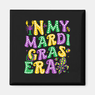 In My Mardi Gras Era Shirts For Men Women Kids Fle Magnet