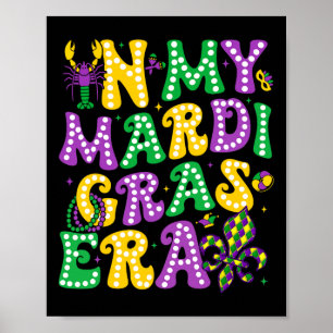 In My Mardi Gras Era Shirts For Men Women Kids Fle Poster