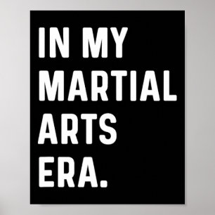 In My Martial Arts Era - Karate Judo Poster
