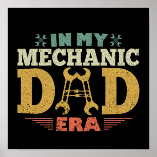 In My Mechanic Dad Era Retro Vintage Father's Day Poster