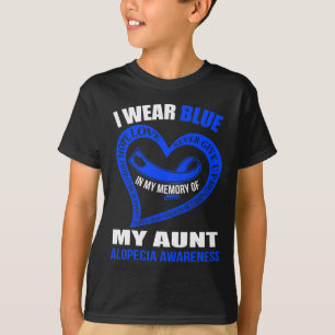 In my memory of my aunt ALOPECIA AWARENESS T-Shirt