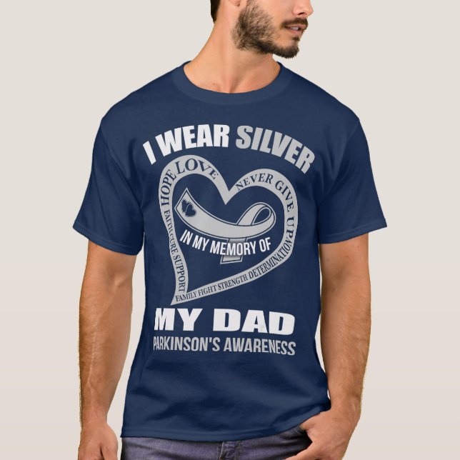 In my memory of my dad PARKINSONS AWARENESS T-Shirt (Front)