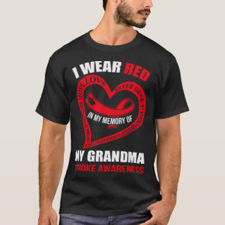 In my memory of my grandma STROKE AWARENESS T-Shirt
