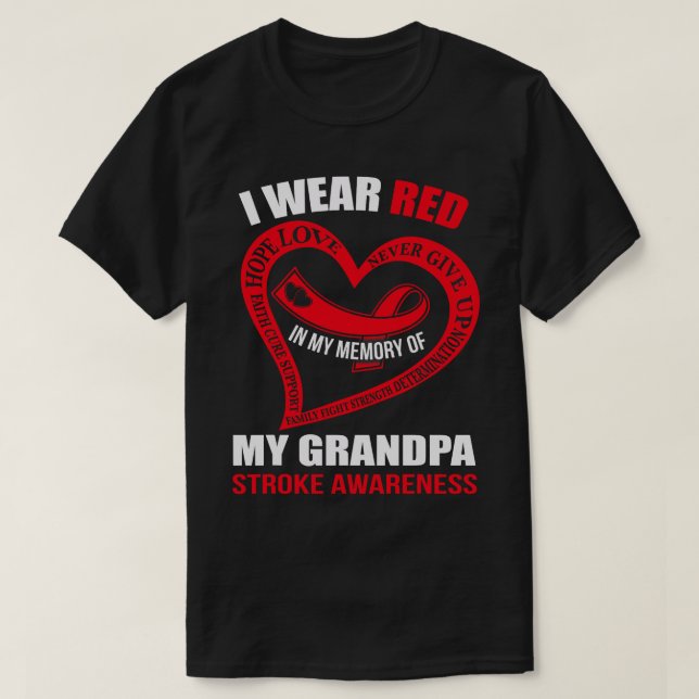 In my memory of my grandpa STROKE AWARENESS T-Shirt (Design Front)
