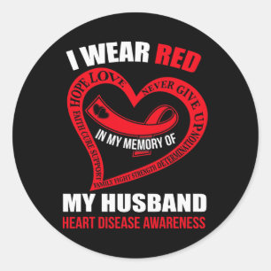 In My Memory Of My Husbynd Heart Disease Awareness Classic Round Sticker