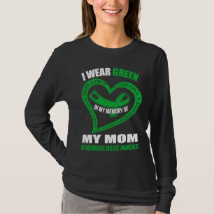 In my memory of my mom MITOCHONDRIAL DISEASE AWARE T-Shirt