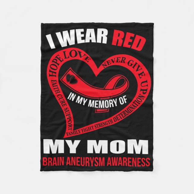 In My Memory Of My Mum Brain Aneurysm Awareness  Fleece Blanket (Front)