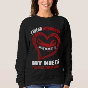 In my memory of my niece STURGE WEBER SYNDROME AWA Sweatshirt