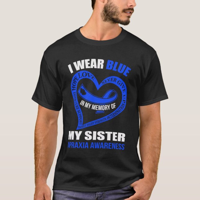 In my memory of my sister APRAXIA AWARENESS T-Shirt (Front)