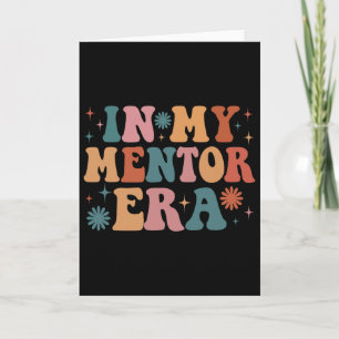 In My Mentor Era Funny Women Christmas Presents Card