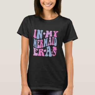 In My Mermaid Era Mermazing Kids Birthday Girls To T-Shirt