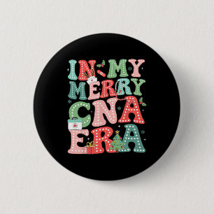In My Merry Cna Era Groovy Nurse Christmas Holiday 6 Cm Round Badge