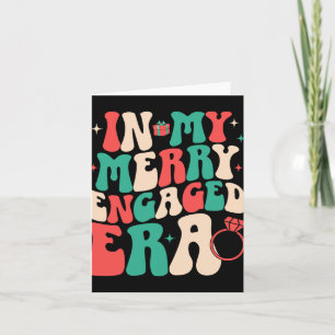 In My Merry Engaged Era Groovy Xmas Wedding Bride Card