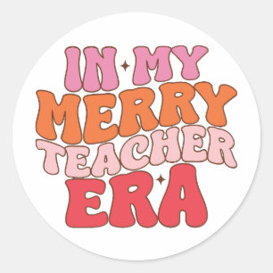 In My Merry Teacher Era - Groovy Teacher Christmas Classic Round Sticker