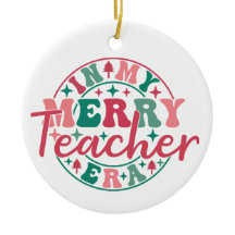 In My Merry Teacher Era Ornament